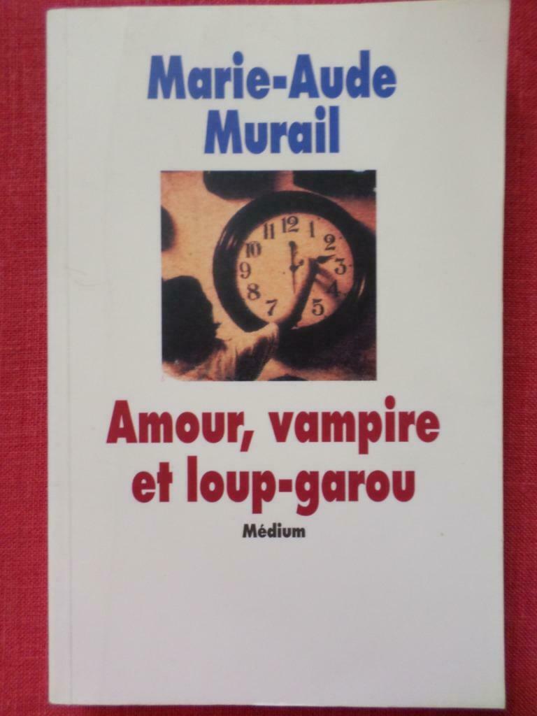 Amour, vampire et loup-garou de Marie-Aude Murail, Livres, Enlèvement ou Envoi, Comme neuf