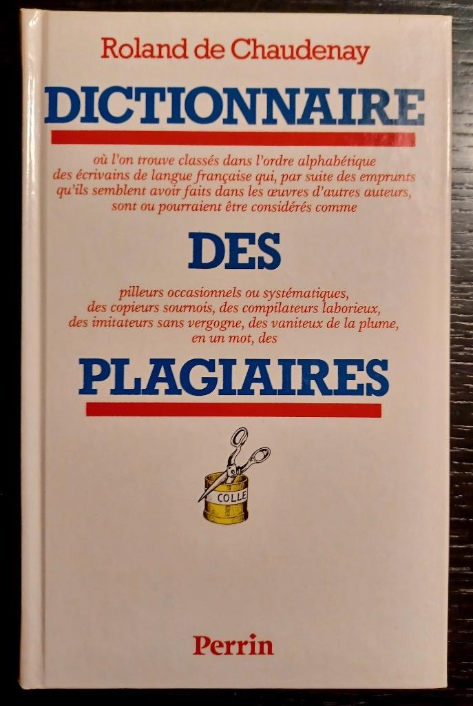 R. de Chaudenay, Dictionnaire des plagiaires, Enlèvement ou Envoi, Utilisé, Roland de Chaudenay