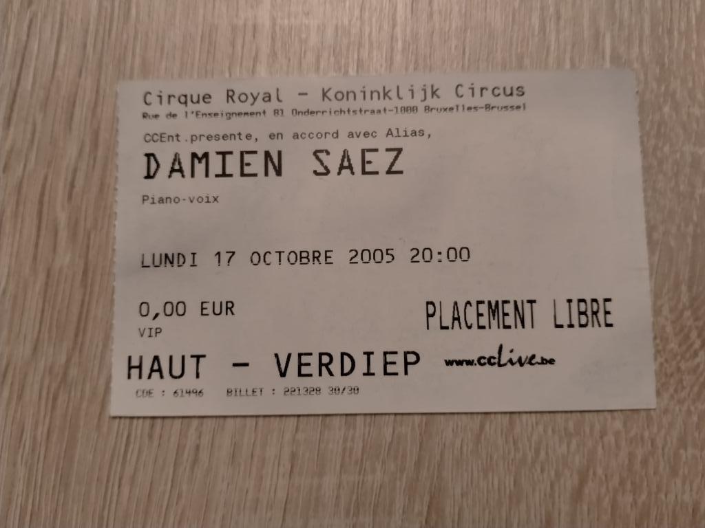 Ticket concert Damien Saez Cirque Royal (Bruxelles) 2005, Enlèvement, Utilisé, Autres types