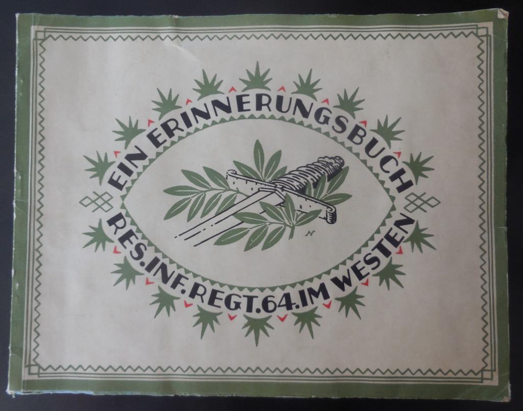 1914-1918 - Ein Erinnerungsbuch Res.Inf.Reg.64 im Westen, Boeken, Ophalen of Verzenden, Gelezen