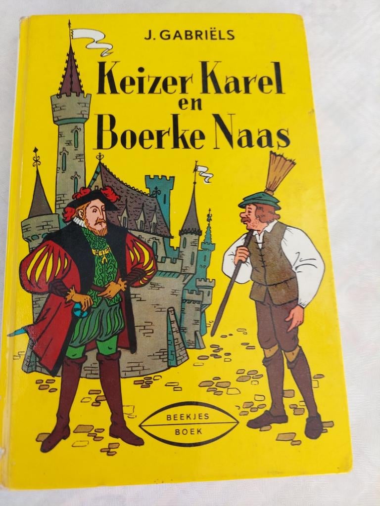 1 jeugdboek Keizer Karel en Boerke Naas, Boeken, Ophalen of Verzenden, Zo goed als nieuw, Fictie algemeen