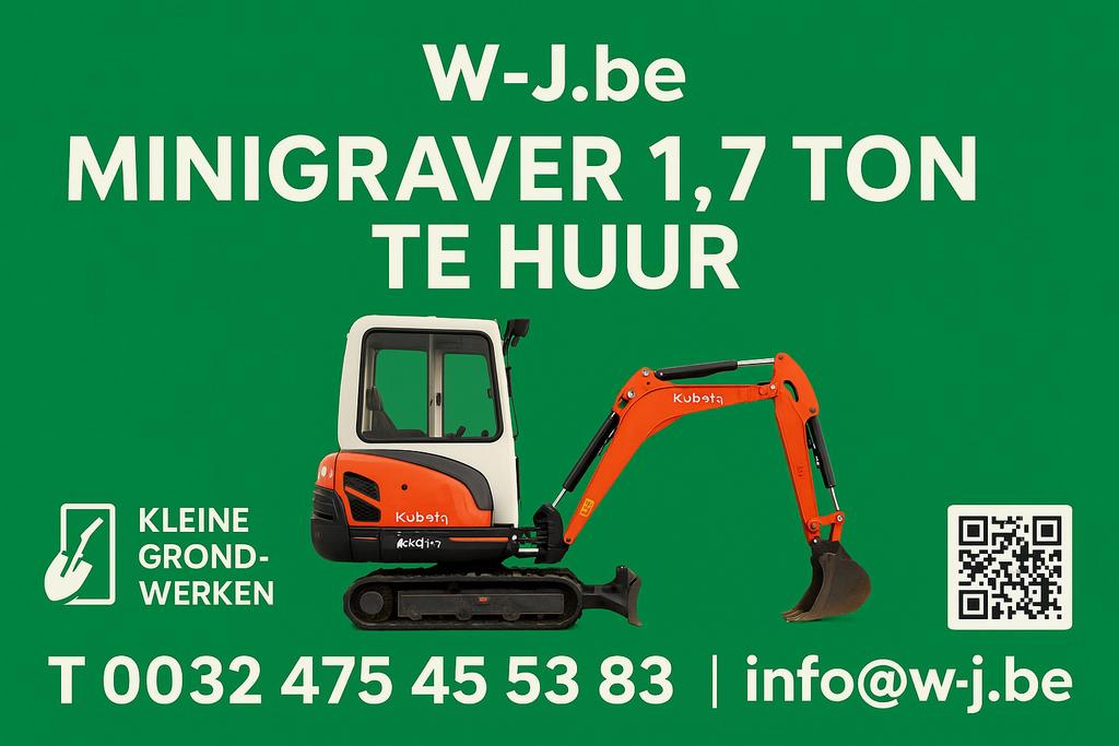 Te huur/huren mini graafmachines 1.7 en 1 ton m/z chauf, Ophalen