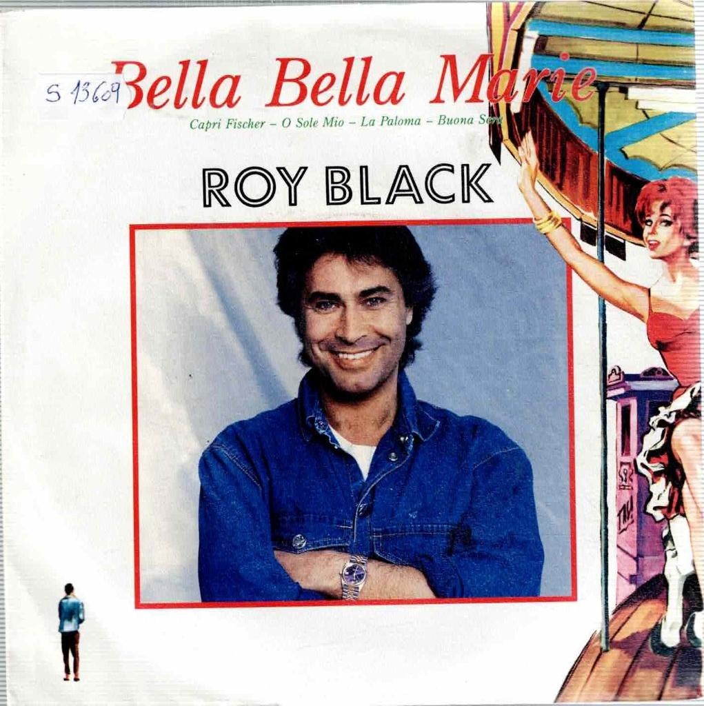 vinyl  7"  /  Roy Black – Bella Bella Marie (Medley), Cd's en Dvd's, Vinyl | Overige Vinyl, Ophalen of Verzenden