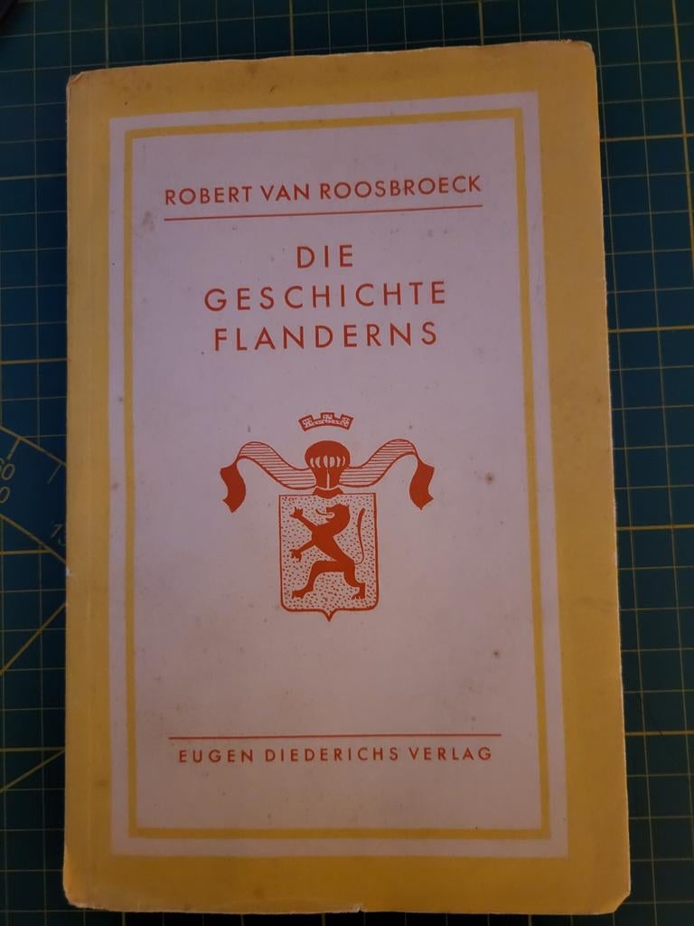 R. Van Roosbroeck - Die Geschichte Flanderns - 1942, Ophalen of Verzenden, Gelezen