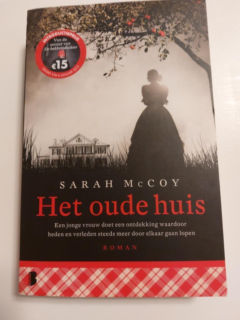 Sarah McCoy : Het oude huis, Enlèvement ou Envoi
