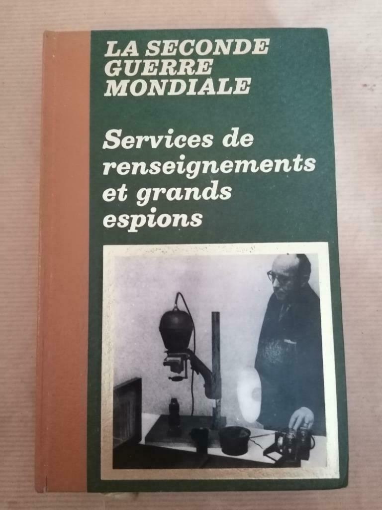 SECONDE GUERRE MONDIALE Services de renseignements et grands, Livres, Enlèvement ou Envoi, Utilisé