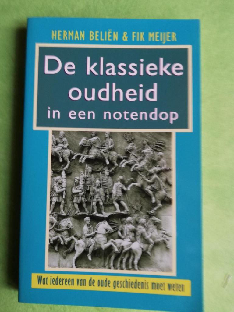 De klassieke oudheid in een notendop, Boeken, 14e eeuw of eerder, Europa, Ophalen of Verzenden, Herman Belien; Fik Meijer