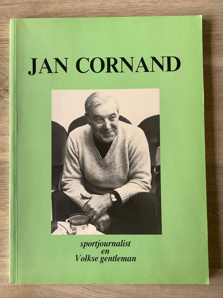 Jan Cornand - Sportjournalist en Volkse gentleman, Ophalen of Verzenden, Zo goed als nieuw, Jan Cornand
