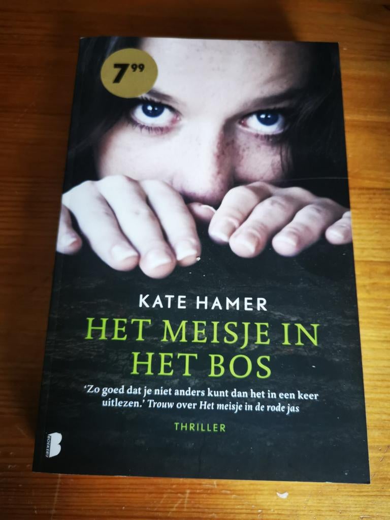 Kate Hamer - het meisje in het bos, Ophalen of Verzenden, Zo goed als nieuw, Kate Hamer, Nederland