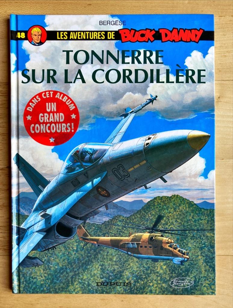 Buck Danny - 48 - Tonnerre sur la Cordillère (EO) complet !, Enlèvement ou Envoi, Une BD, BERGESE, Comme neuf