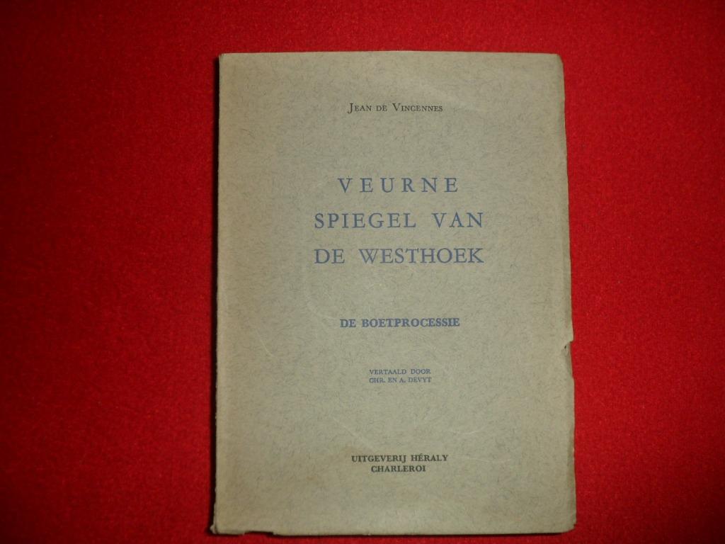 Jean de Vincennes: Veurne spiegel van de Westhoek, Boeken, Ophalen of Verzenden, Gelezen, Jean de Vincennes