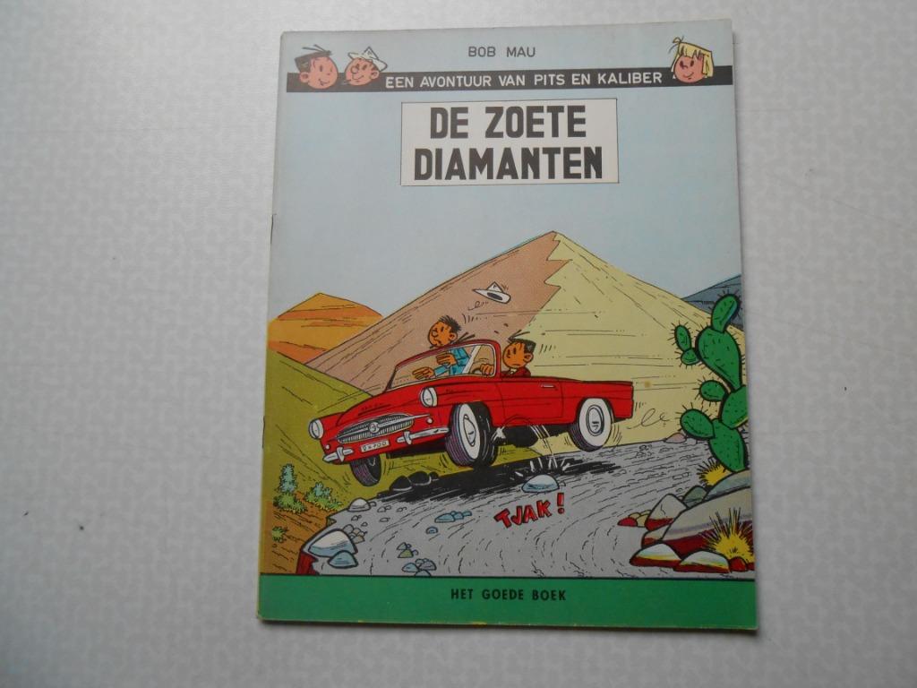 Pits en kaliber 9 de zoete diamanten 1ste dr 1963 het goede, Boeken, Bob Mau, Eén stripboek, Nieuw, Ophalen of Verzenden