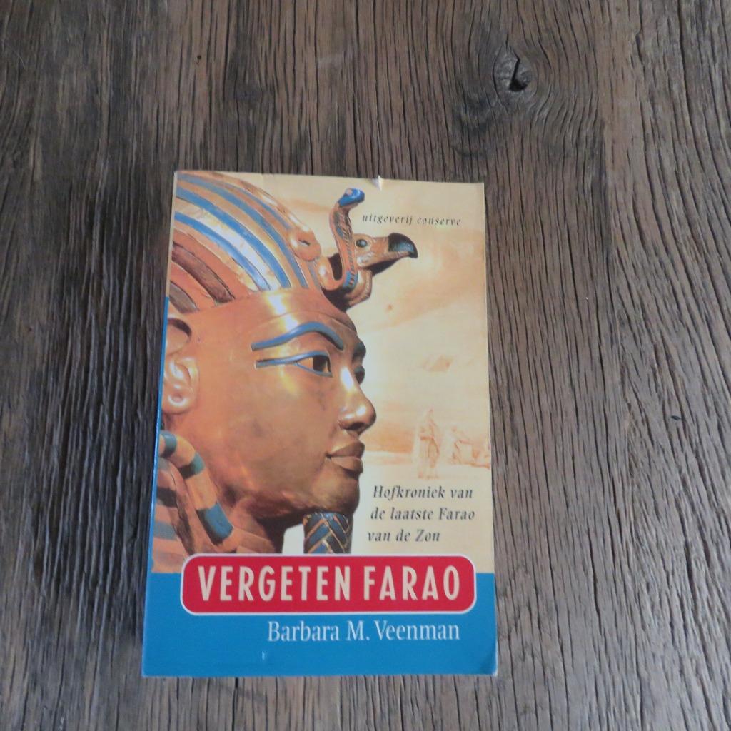 Vergeten Farao Barbara M Veenman, Ophalen of Verzenden