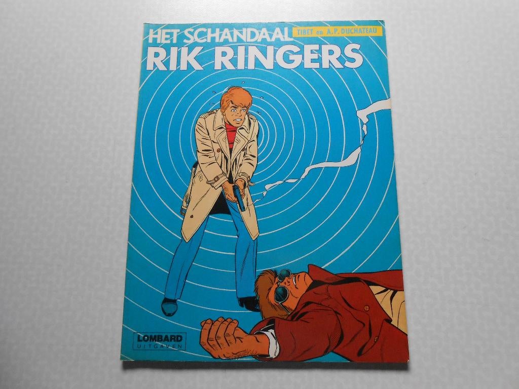 Rik Ringers 33 Het schandaal Rik Ringers 1981 1 ste druk., Eén stripboek, Tibet & A.P. Duchâteau, Ophalen of Verzenden, Zo goed als nieuw