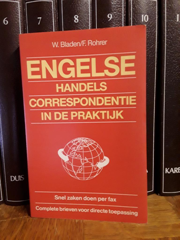 Engelse handelscorrespondentie in de praktijk, W. Bladen en, W. Bladen - F. Rohrer, Ophalen of Verzenden, Zo goed als nieuw, Hogeschool