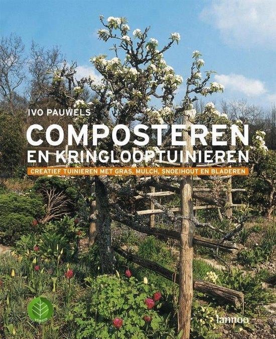 boek: composteren en kringlooptuinieren/Ivo Pauwels, Boeken, Wonen en Tuinieren, Ophalen of Verzenden, Zo goed als nieuw, Tuinieren en Tuinplanten