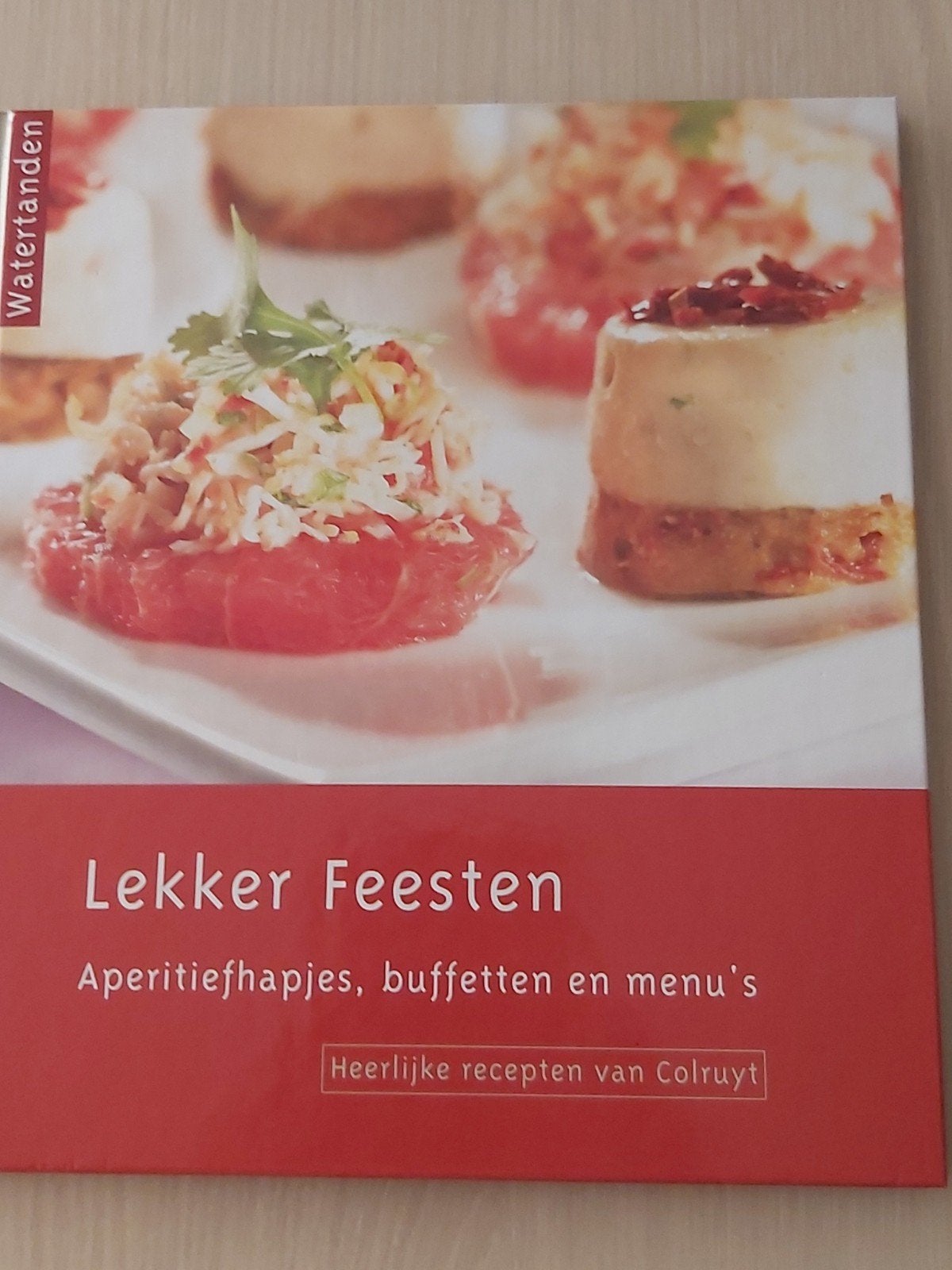Kookboek Lekker feesten Colruyt, Livres, Enlèvement ou Envoi