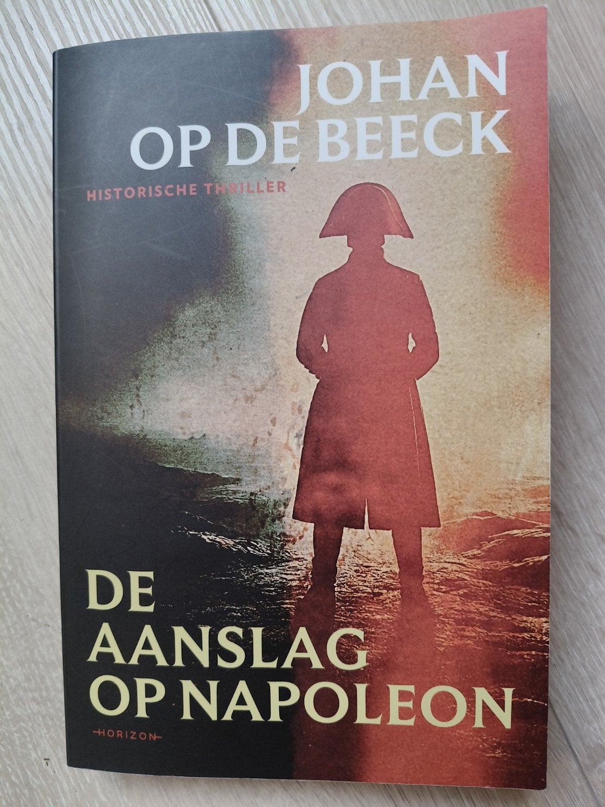 Johan Op de Beeck - De aanslag op Napoleon, Boeken, Thrillers, Ophalen of Verzenden