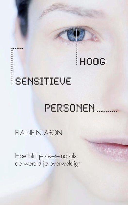 boek: Hoog sensitieve personen/Elaine N. Aron, Boeken, Ophalen of Verzenden, Zo goed als nieuw