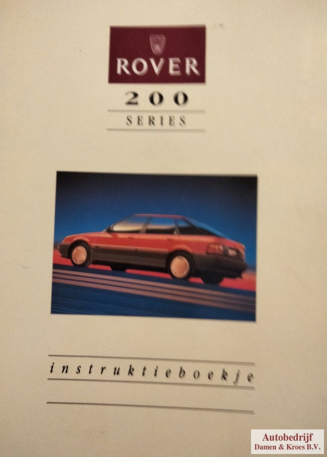 Handboek Rover 200 serie 214Si16V, 214SLi16V 214GSi16V AKM63, Enlèvement ou Envoi