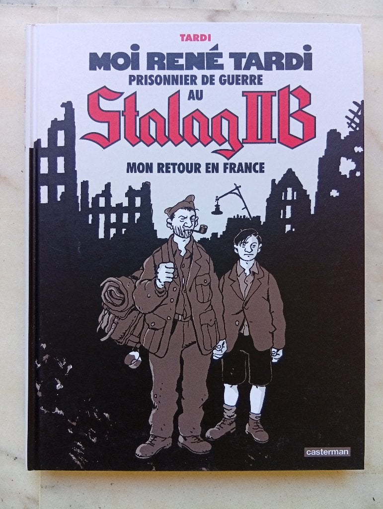 Moi René Tardi prisonnier de guerre au Stalag II B, Neuf, Jacques Tardi, Enlèvement ou Envoi, Une BD