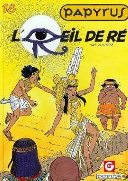Papyrus – L'œil de Ré T18 RE PUB, Livres, Neuf, Enlèvement ou Envoi, Une BD, Lucien De Gieter
