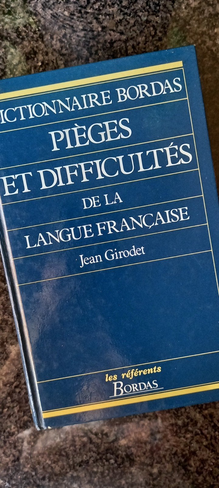 Pièges et difficultés de la langue Française, Livres, Dictionnaires, Enlèvement ou Envoi, BORDAS, Utilisé, Français