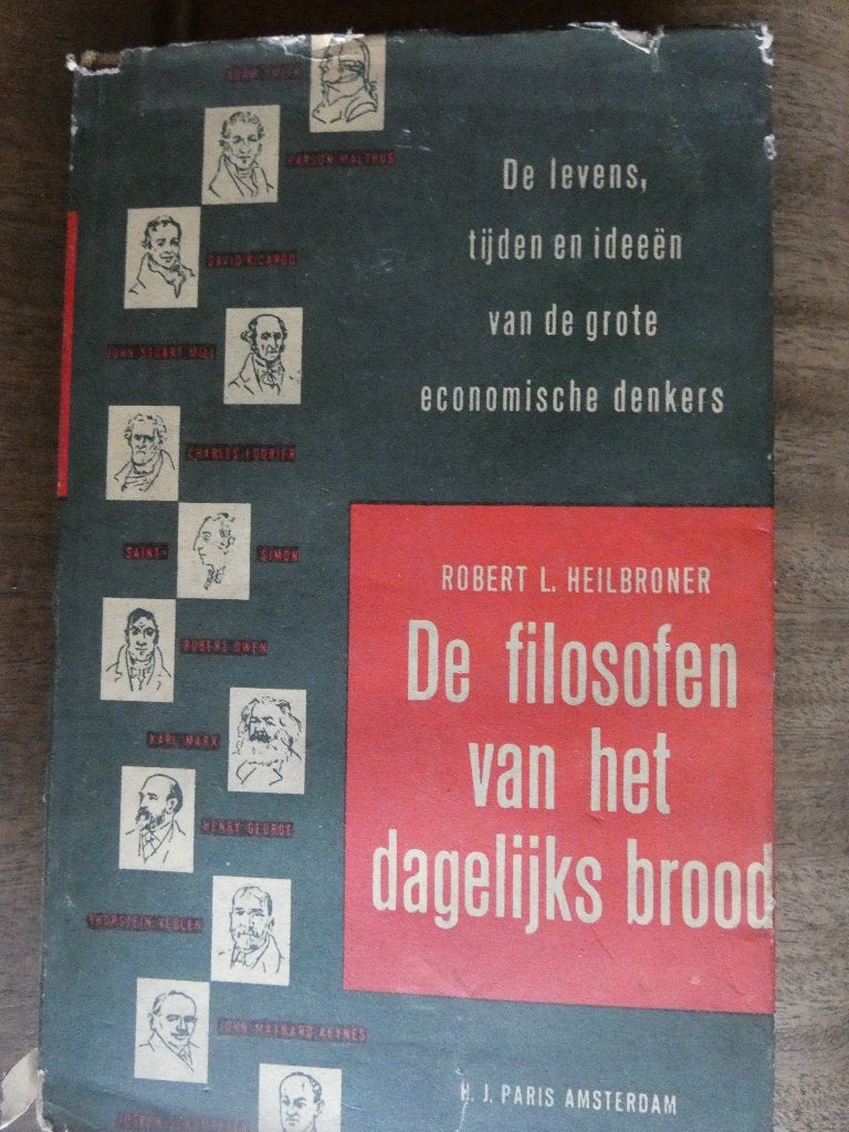 De filosofen van het dagelijks brood - Robert L. Heilbroner, Boeken, Ophalen, Gelezen, Robert L. Heilbroner