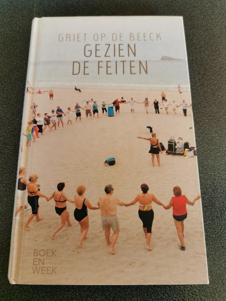 Griet op de Beeck - Gezien de feiten, Boeken, Ophalen of Verzenden, Griet op de Beeck