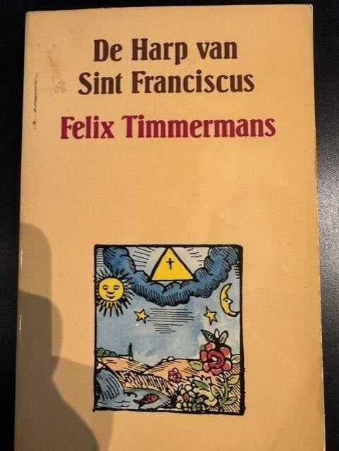 De Harp van Sint Franciscus, Boeken, Ophalen, Gelezen, Felix Timmermans