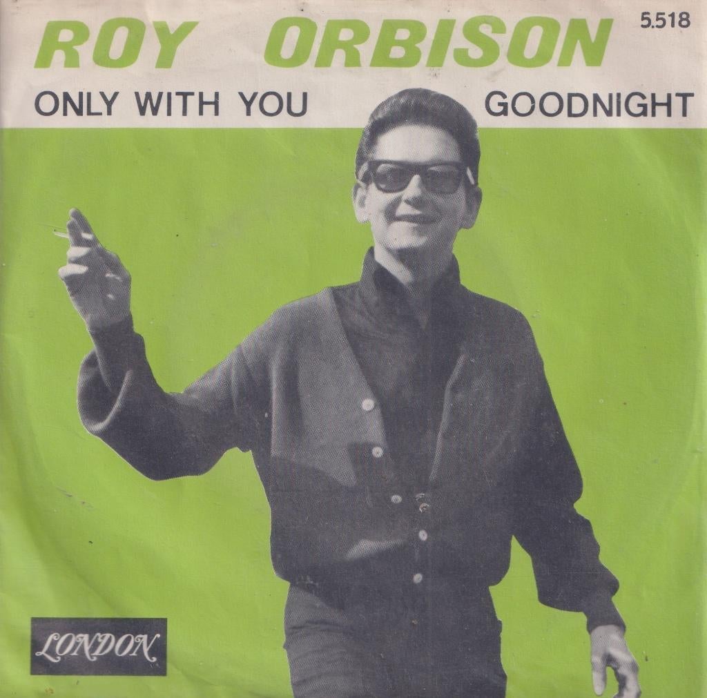 Roy Orbison – Only with you / Goodnight - Single, Cd's en Dvd's, Vinyl Singles, Ophalen of Verzenden, Gebruikt, Pop