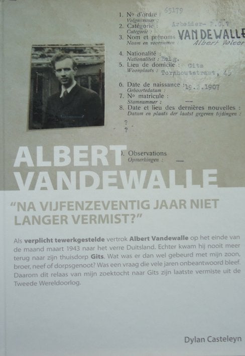 Albert Vandewalle. Na vijfenzeventig jaar niet langer vermis, Livres, Enlèvement ou Envoi