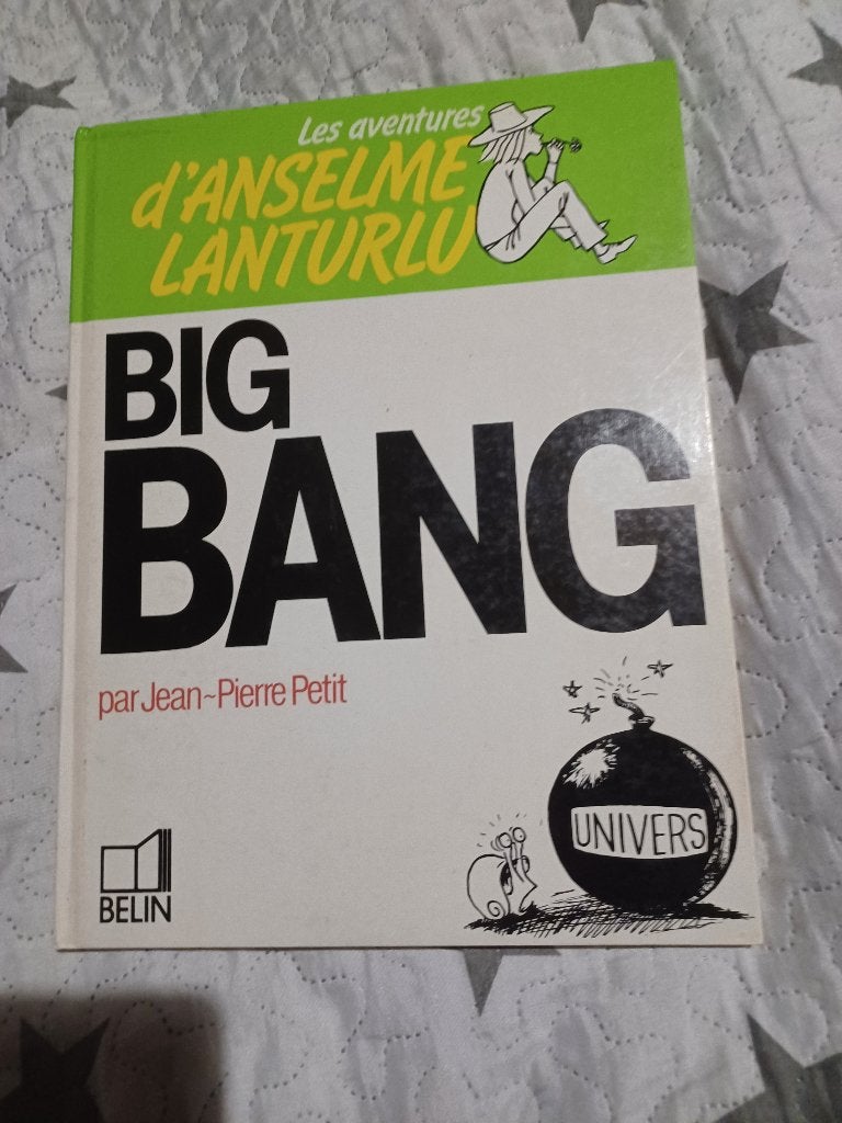 1982 Les Aventures d'Anselme Lanturlu Tome 6: Big bang, Livres, BD, Enlèvement ou Envoi