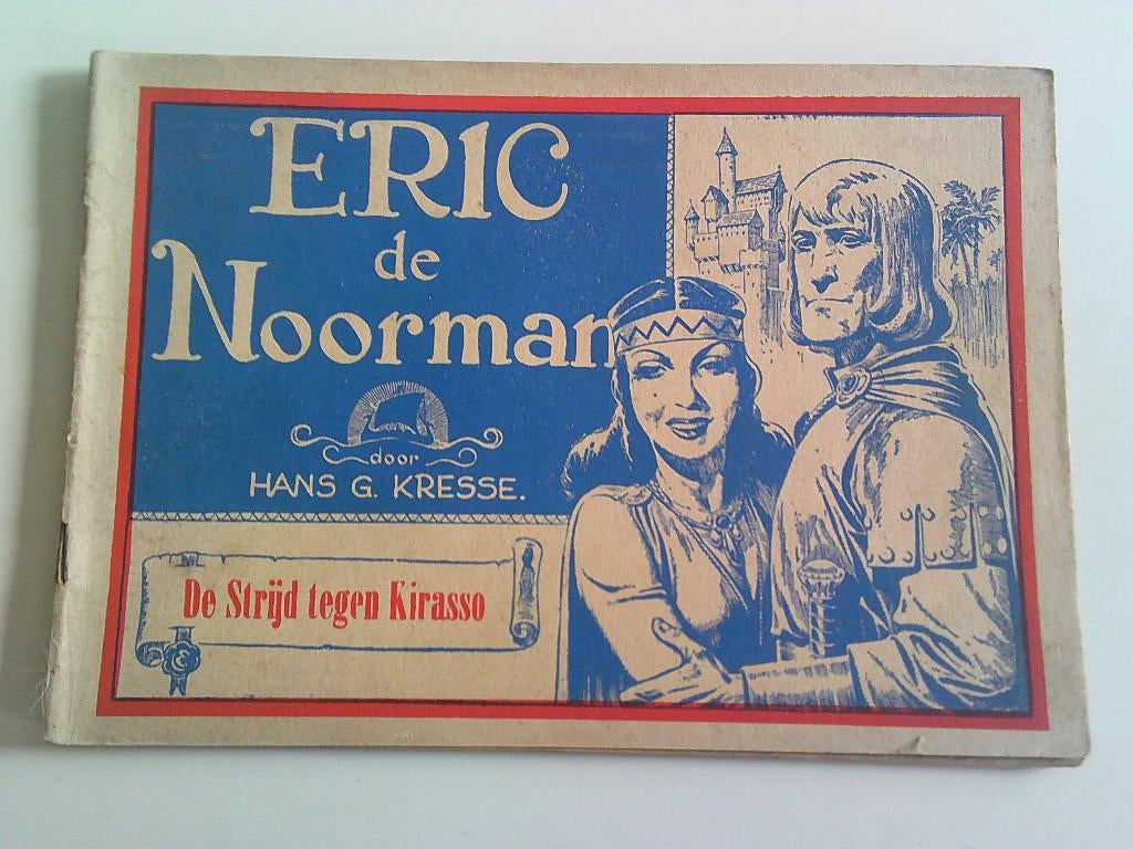 Eric de Noorman. De strijd tegen Kirasso . 1ste druk 1949, Ophalen of Verzenden