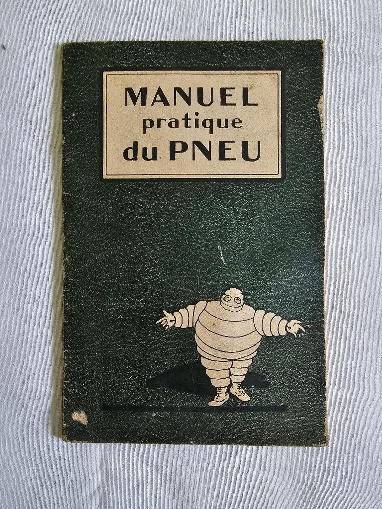 Manuel pratique du pneu 1924 Michelin, Enlèvement ou Envoi