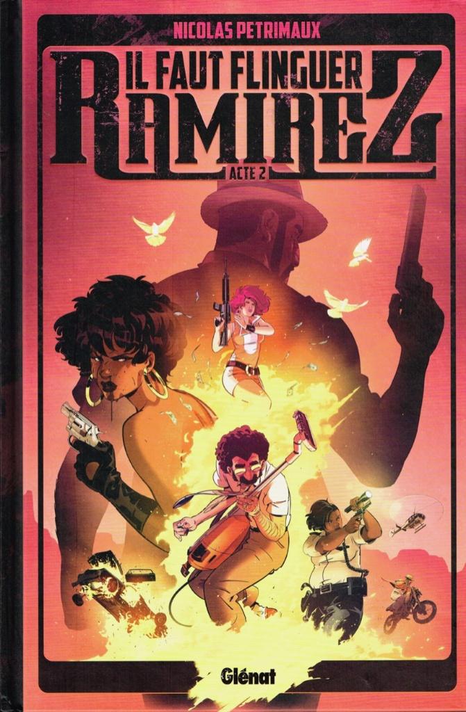 Il faut flinguer Ramirez 2 EO, Neuf, Une BD, Enlèvement, Petrimaux