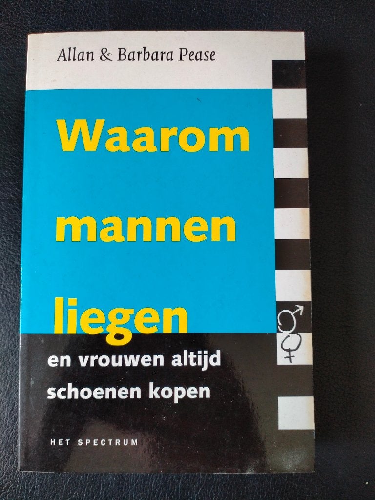 Waarom mannen liegen en vrouwen altijd schoenen kopen., Allan & Barbara Pease, Ophalen of Verzenden, Zo goed als nieuw, Overige onderwerpen