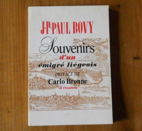 Souvenirs d'un émigré liégeois (J-P-Paul Bovy) - Liège, Enlèvement ou Envoi, Utilisé