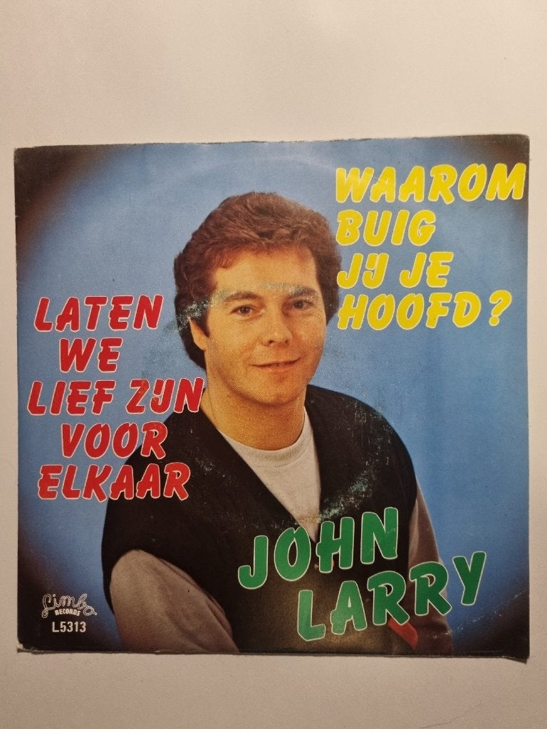 John Larry - Waarom Buig Jij Je Hoofd, Cd's en Dvd's, Ophalen of Verzenden, Gebruikt