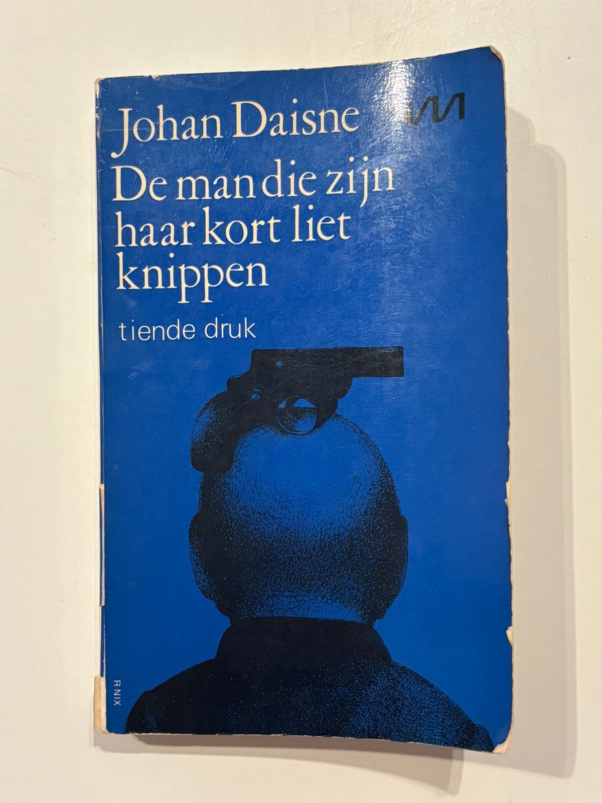 De man die zijn haar kort liet knippen Johan Daisne, Boeken, Psychologie, Ophalen of Verzenden, Gelezen