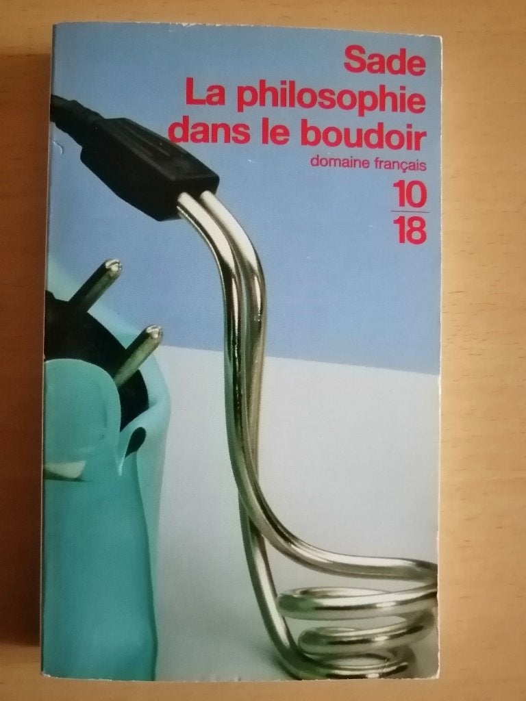 La philosophie dans le boudoir - Le marquis de Sade, Boeken, Filosofie, Ophalen of Verzenden