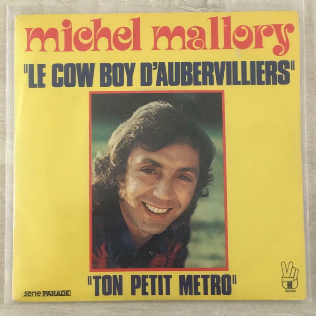 7" Michel Mallory - Le Cow Boy D'Aubervilliers VG+, Envoi, 7 pouces, Pop, Single