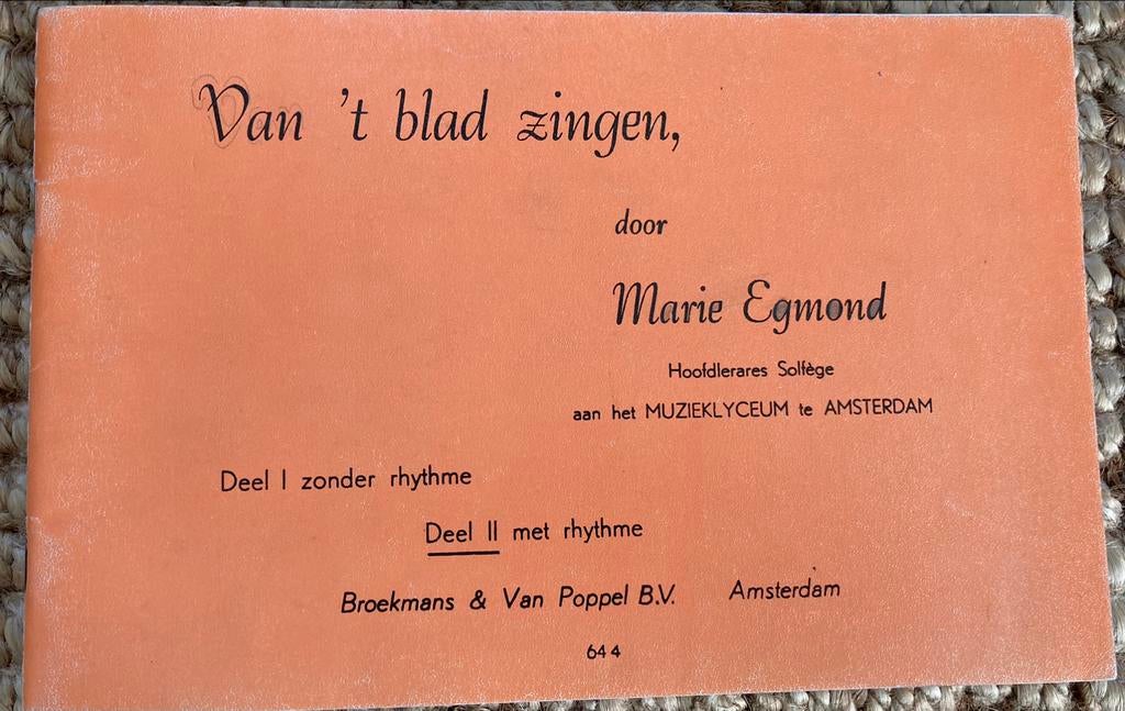 Van ‘tblad zingen deel 1 zonder rhythme door marie egmond, Ophalen, Zo goed als nieuw, Algemeen, Van broeckmans & van poppel