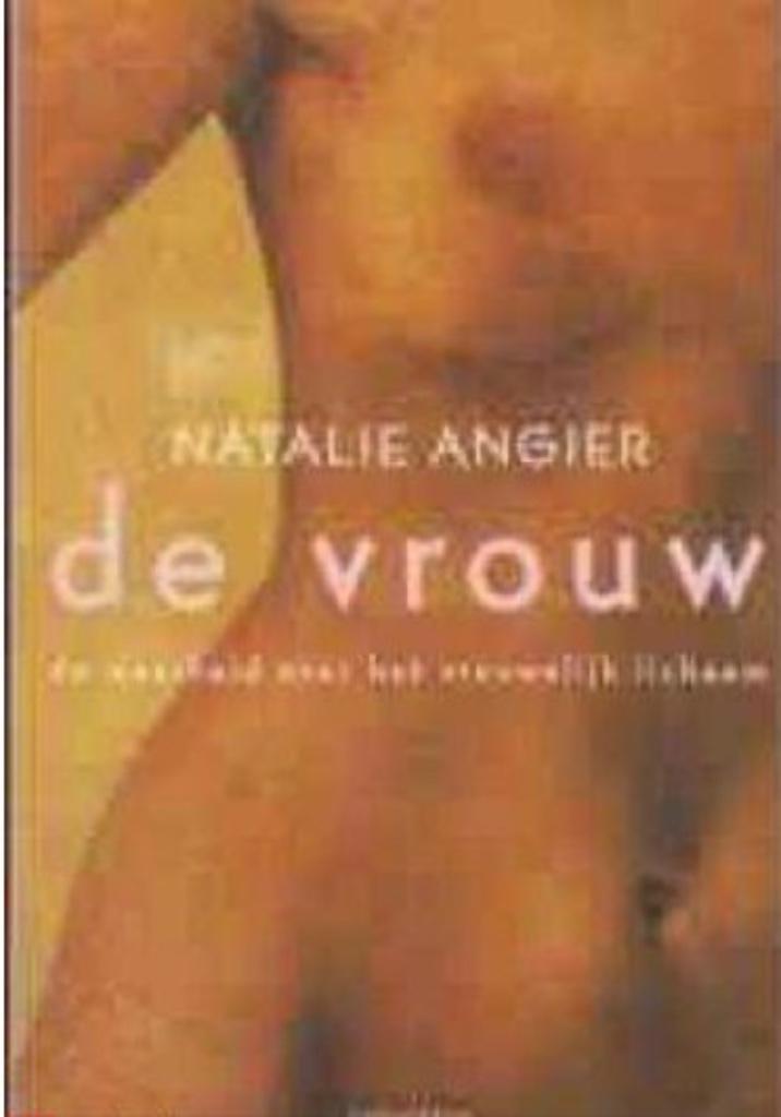 De vrouw, Natalie Angier, Enlèvement