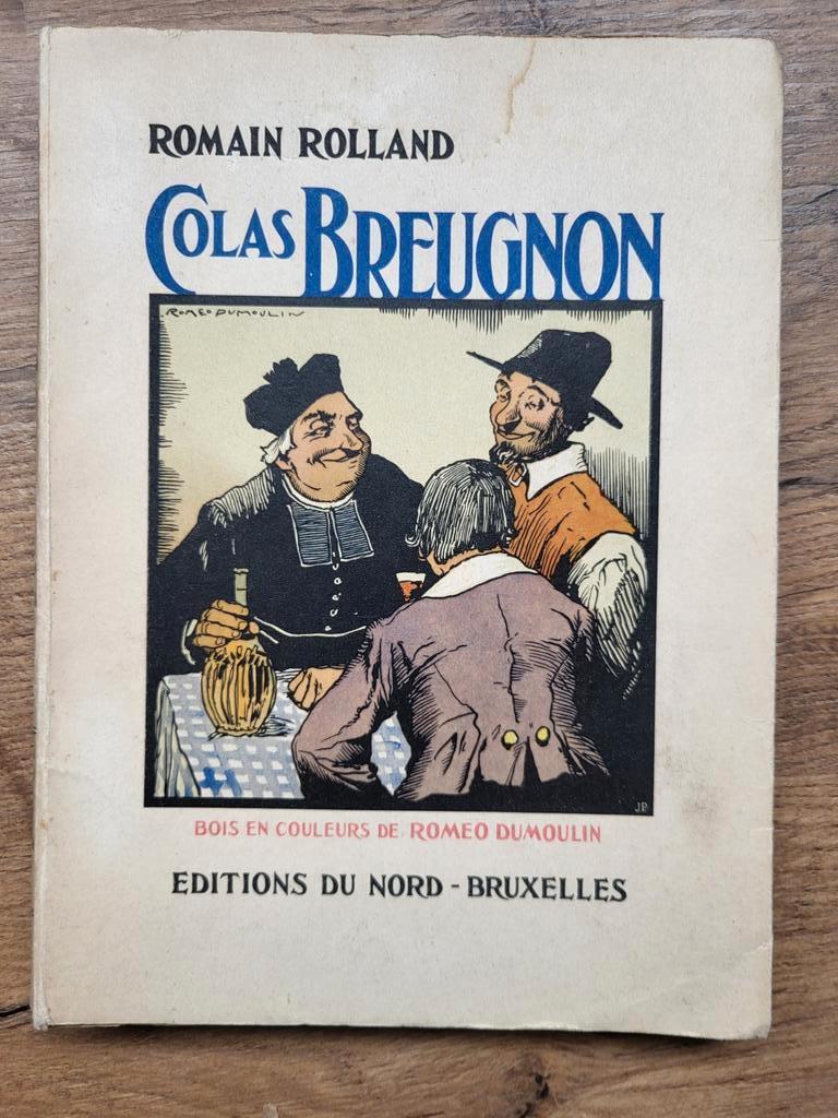 Romain Rolland - Colas Breugnon - Romeo Dumoulin, Boeken, Ophalen of Verzenden, Gelezen