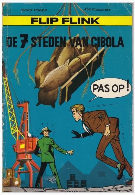 Flip Flink 9 – De 7 steden van Cibola (Eerste druk 1963), Livres, BD, Utilisé, Une BD, Enlèvement