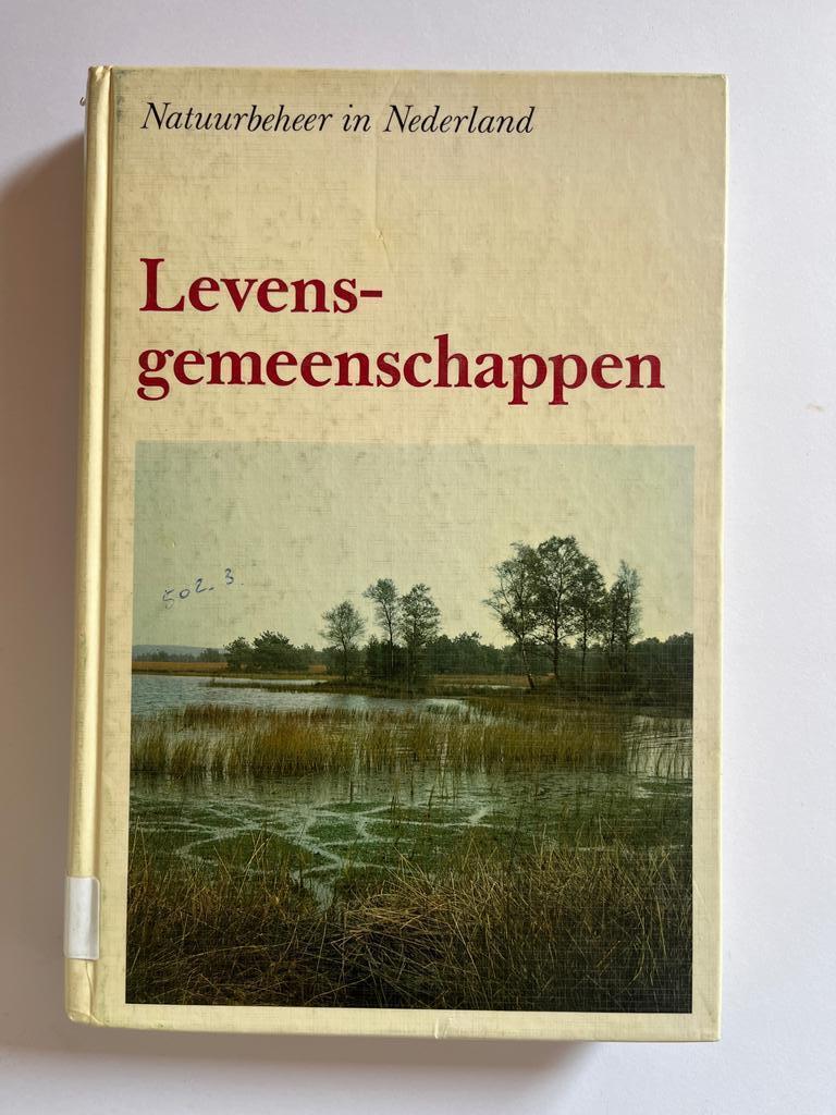 Levensgemeenschappen. Natuurbeheer in Nederland, Boeken, Ophalen of Verzenden, Gelezen