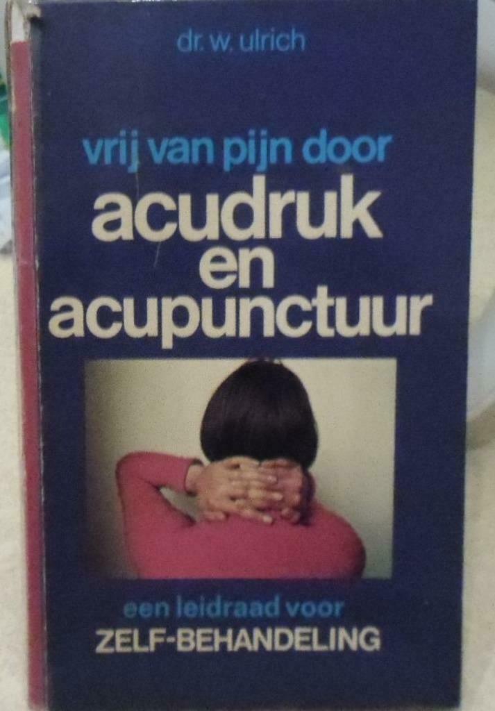 Acudruk en acupunctuur, Dr. W. Ulrich, Ophalen of Verzenden, Zo goed als nieuw