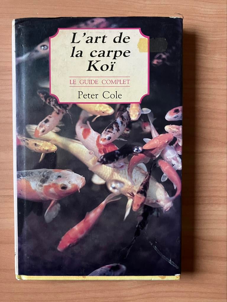 Boek; L’art de la carpe Koï - Le guide complet - Peter Cole, Animaux & Accessoires