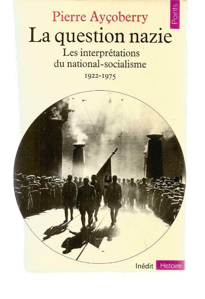 La question nazie - Pierre Ayçoberry, Gelezen, Niet van toepassing, Ophalen of Verzenden, Pierre Ayçoberry